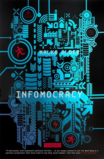 Infomocracy (Centenal Cycle #1) by Malka Older