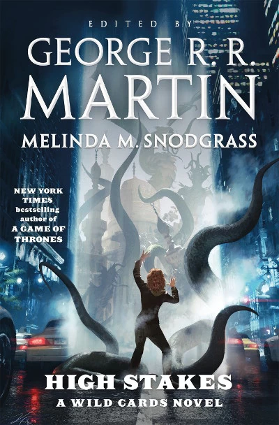 High Stakes (Wild Cards #23) by George R. R. Martin, Melinda Snodgrass