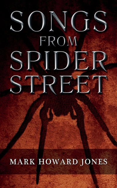 Songs from Spider Street by Mark Howard Jones