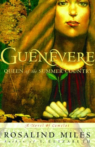 The Queen of the Summer Country (Guenevere #1) by Rosalind Miles
