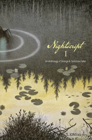 Nightscript: Volume I