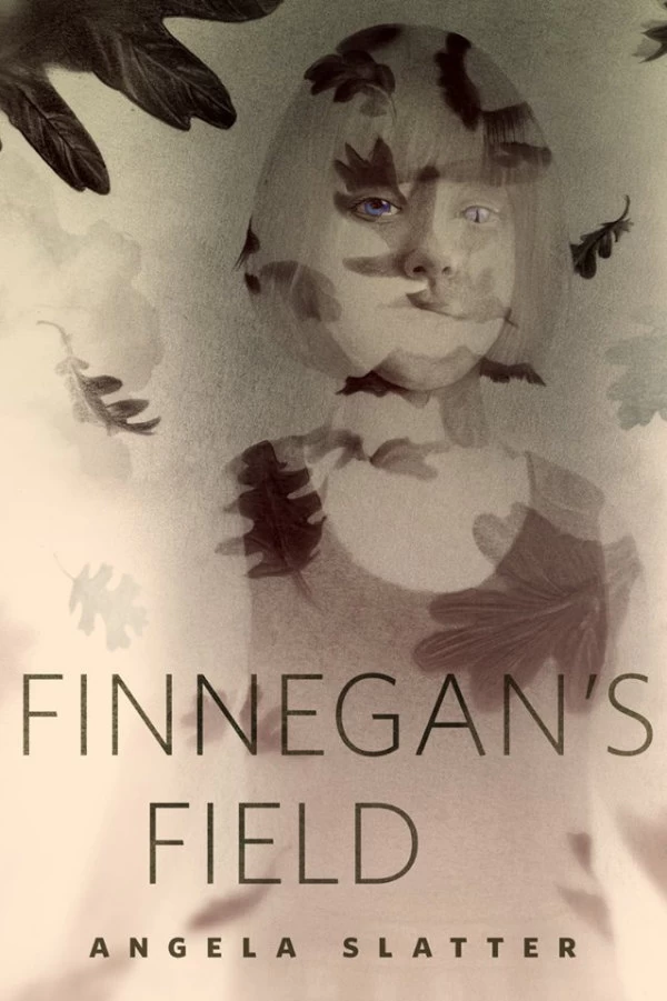 Finnegan's Field by Angela Slatter