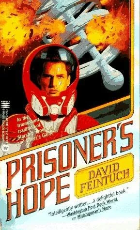 Prisoner's Hope (Seafort Saga #3) by David Feintuch