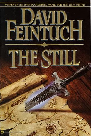 The Still (Rodrigo of Caledon #1) by David Feintuch