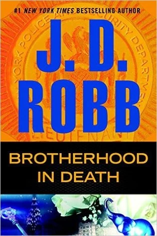 Brotherhood in Death (In Death #42) by J. D. Robb