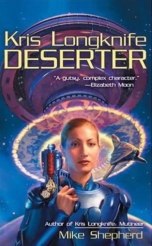 Deserter (Kris Longknife #2) by Mike Shepherd