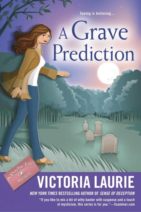 A Grave Prediction (Psychic Eye Mysteries #14) by Victoria Laurie