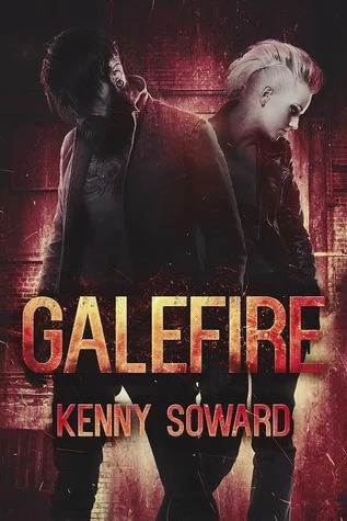 Galefire (Galefire #1) by Kenny Soward