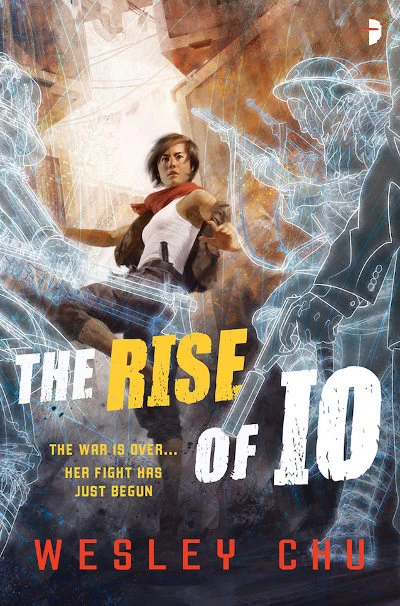 The Rise of Io (Io Series #1) by Wesley Chu