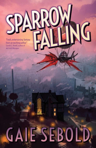 Sparrow Falling (Shanghai Sparrow #2) by Gaie Sebold