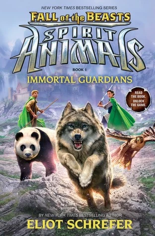 Immortal Guardians (Spirit Animals: Fall of the Beasts #1) by Eliot Schrefer