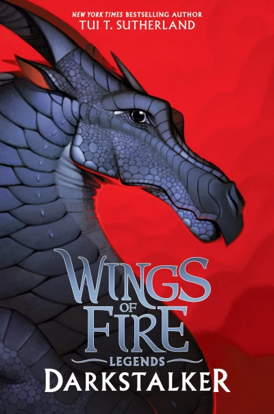 Darkstalker (Wings of Fire: Legends #1) by Tui T. Sutherland