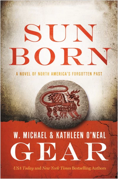Sun Born (North America's Forgotten Past #2) by Kathleen O'Neal Gear, W. Michael Gear
