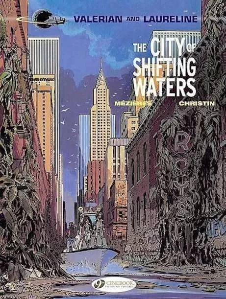 The City of Shifting Waters (Valerian and Laureline #1) by Pierre Christin, Jean-Claude Mézières