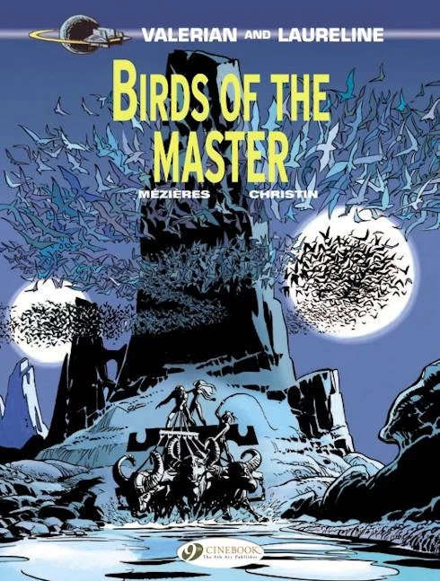 Birds of the Master (Valerian and Laureline #5) by Pierre Christin, Jean-Claude Mézières