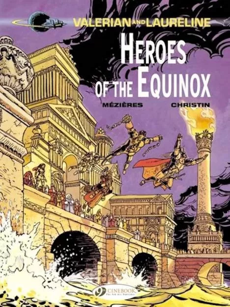 Heroes of the Equinox (Valerian and Laureline #8) by Pierre Christin, Jean-Claude Mézières