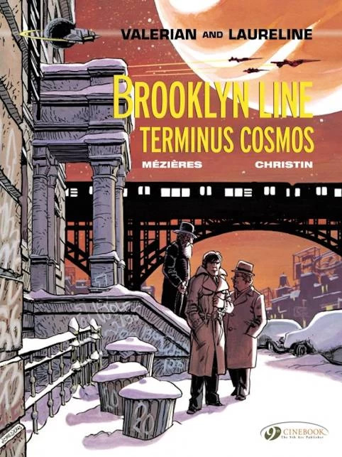 Brooklyn Line, Terminus Cosmos (Valerian and Laureline #10) by Pierre Christin, Jean-Claude Mézières