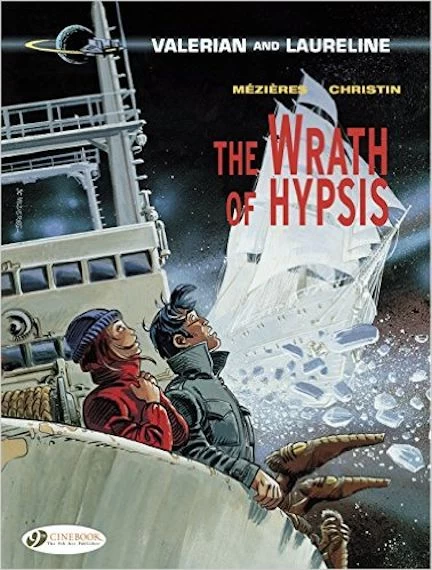 The Wrath of Hypsis (Valerian and Laureline #12) by Pierre Christin, Jean-Claude Mézières