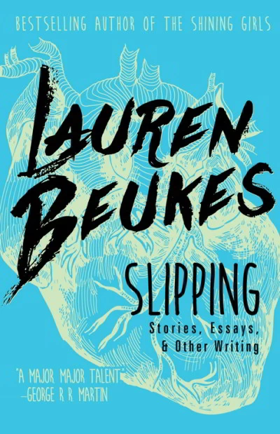 Slipping by Lauren Beukes