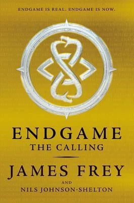 The Calling (Endgame #1) by Nils Johnson-Shelton, James Frey