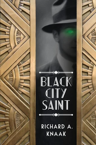 Black City Saint (Black City Saint #1) by Richard A. Knaak