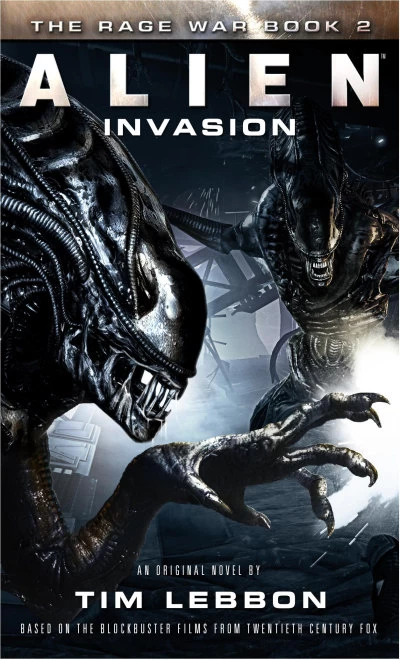 Alien - Invasion (The Rage War #2) by Tim Lebbon