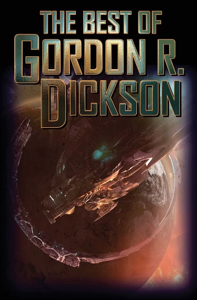 The Best of Gordon R. Dickson: Volume One