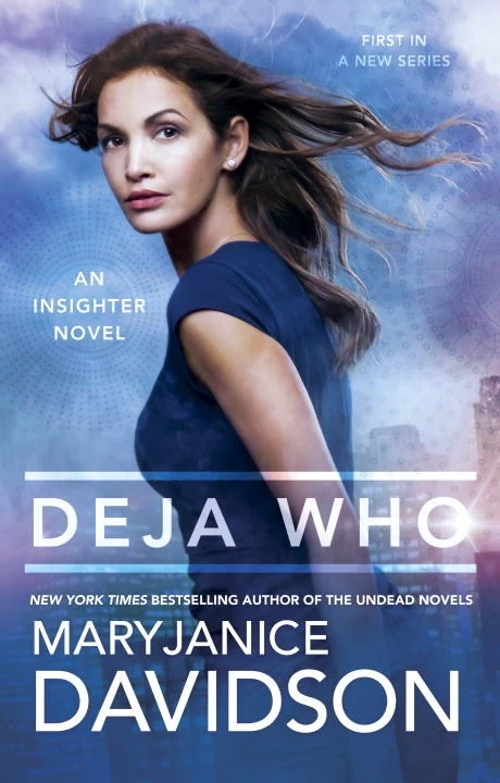 Déjà Who (Insighter #1) by MaryJanice Davidson