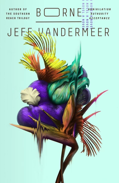 Borne (Borne) by Jeff VanderMeer
