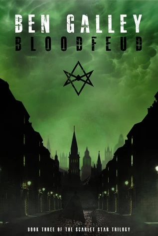 Bloodfeud (The Scarlet Star Trilogy #3) by Ben Galley