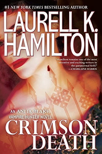 Crimson Death (Anita Blake, Vampire Hunter #25) by Laurell K. Hamilton