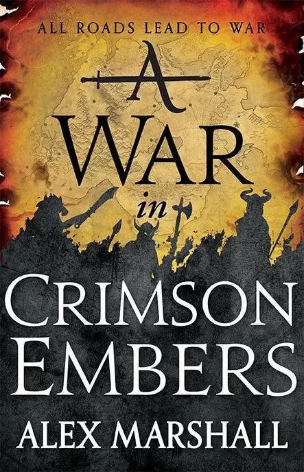 A War in Crimson Embers (The Crimson Empire #3) by Alex Marshall