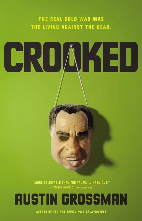 Crooked by Austin Grossman