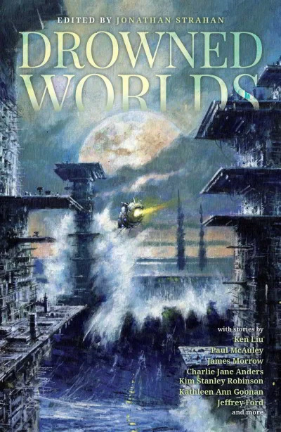 Drowned Worlds by Jonathan Strahan