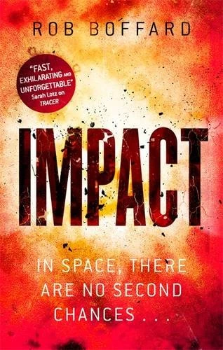 Impact (Outer Earth #3) by Rob Boffard