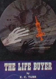 The Life Buyer by E. C. Tubb
