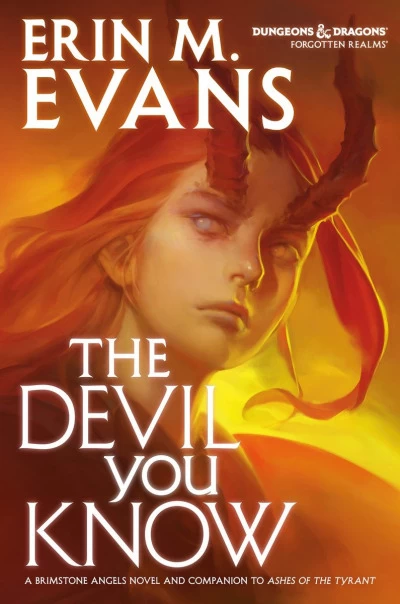 The Devil You Know (Forgotten Realms: Brimstone Angels #5) by Erin M. Evans