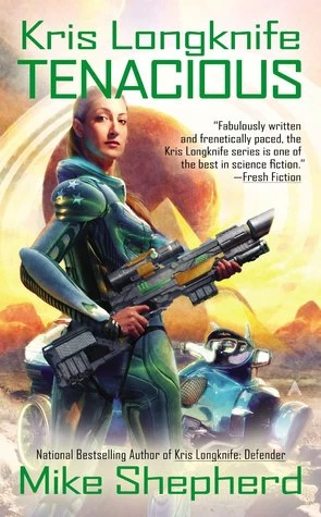 Tenacious (Kris Longknife #12) by Mike Shepherd