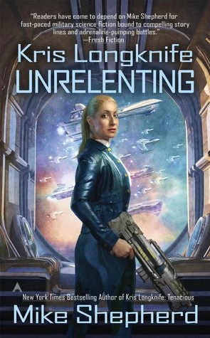 Unrelenting (Kris Longknife #13) by Mike Shepherd