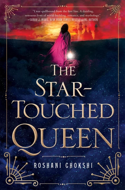 The Star-Touched Queen (The Star-Touched Queen #1) by Roshani Chokshi