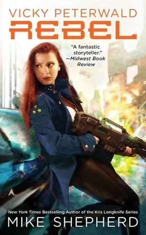 Rebel (Vicky Peterwald #3) by Mike Shepherd