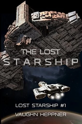 The Lost Starship (Lost Starship Series #1) by Vaughn Heppner
