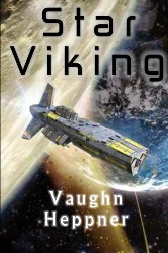 Star Viking (Extinction Wars #3) by Vaughn Heppner