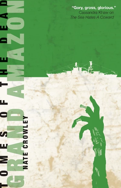 Grand Amazon (Tomes of the Dead: The Schneider Wrack Chronicles #2) by Nate Crowley
