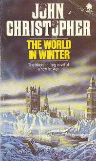 The World in Winter by John Christopher