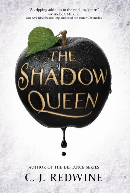 The Shadow Queen (Ravenspire #1) by C. J. Redwine