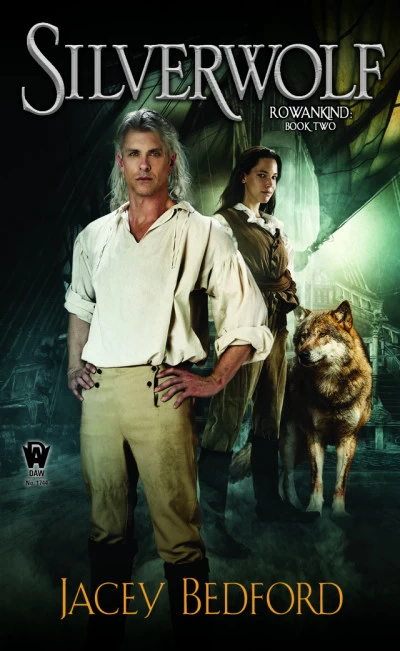 Silverwolf (Rowankind #2) by Jacey Bedford