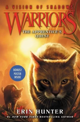 The Apprentice's Quest (Warriors: A Vision of Shadows #1) by Erin Hunter