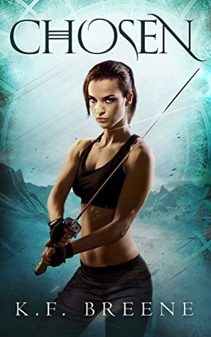 Chosen (The Warrior Chronicles #1) by K.F. Breene