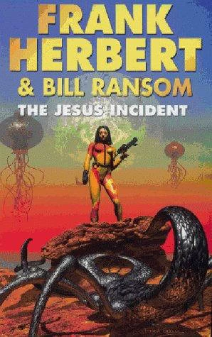 The Jesus Incident (Pandora Sequence #1) by Frank Herbert, Bill Ransom